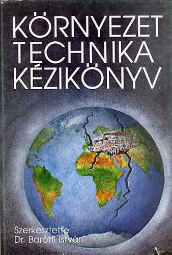 Dr. Bartfi Istvn - Krnyezettechnika kziknyv