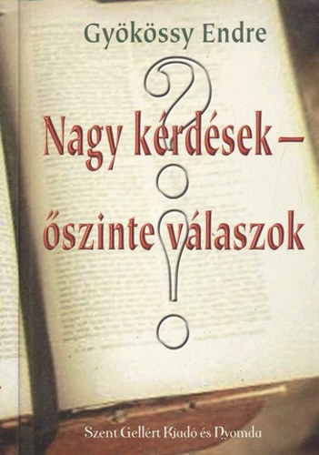 Nagy krdsek - szinte vlaszok