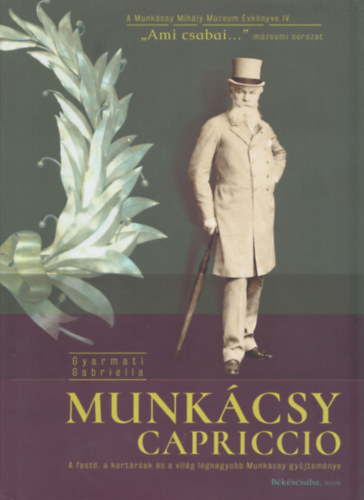 Munkácsy Capriccio