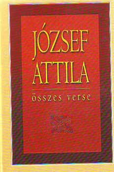 Jzsef Attila sszes verse