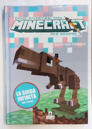 Come Divertirsi Con Minecraft Per Sempre (Minecraft kziknyv olaszul)