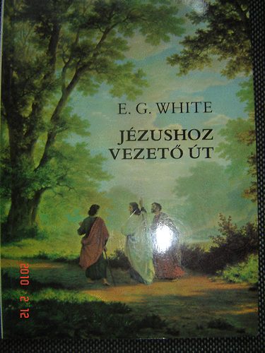 E.G. White - Jzushoz vezet t