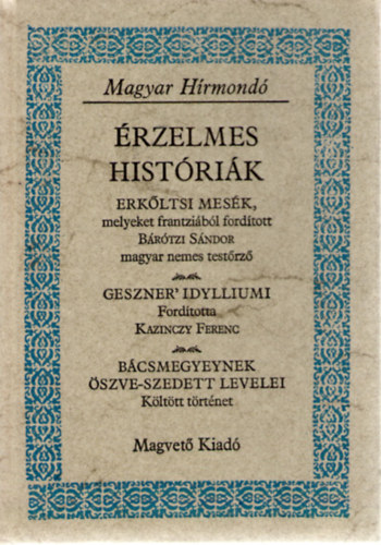 �rzelmes hist�ri�k (Magyar H�rmond�)