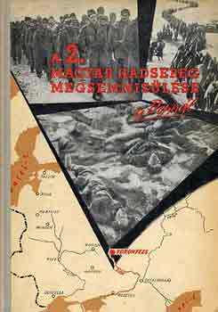Dr. Horvth Mikls - A 2. magyar hadsereg megsemmislse a donnl