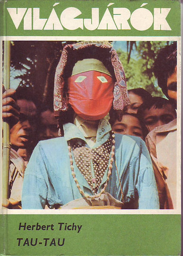 Tau-tau - A Sulu-tenger istenei �s nom�d t�rzsei k�zt