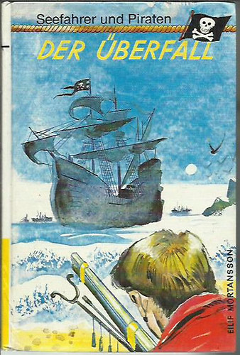 Eilif Mortansson - Der berfall - Seefahrer und Piraten