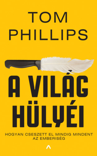 A vilg hlyi
