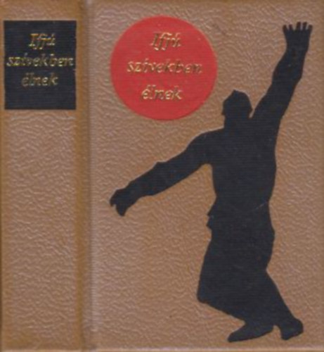 S�mi Jol�n  (szerk.) - Ifj� sz�vekben �lnek (minik�nyv)