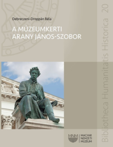 A mzeumkerti Arany Jnos-szobor