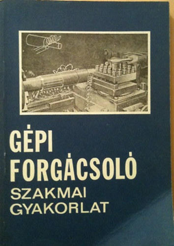 GPI FORGCSOL SZAKMAI GYAKORLAT