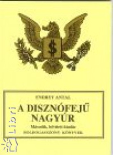 A diszn�fej� nagy�r