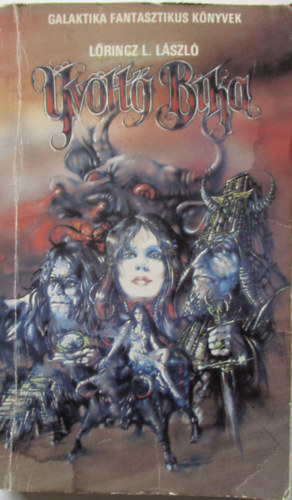 vlt Bika - Els kiads! (Galaktika Fantasztikus Knyvek - 1988)
