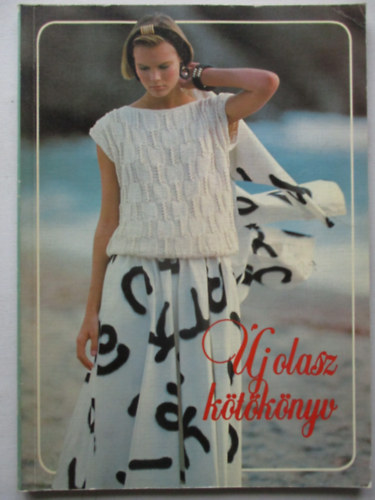 �j olasz k�t�k�nyv   (Sz�nes fot�kkal �s fekete-feh�r �br�kkal illusztr�lva.)