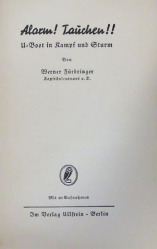 Alarm! Tauchen!! - U-Boot in Kampf und Sturm