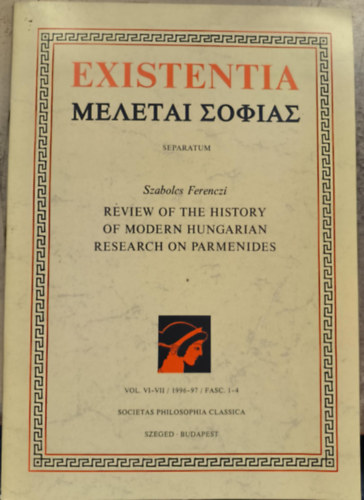Review of the History of Modern Hungarian Research on Parmenides