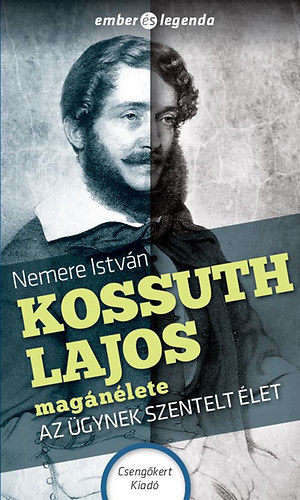 Nemere Istvn - Kossuth Lajos magnlete