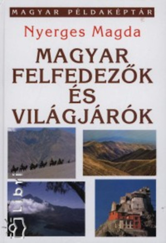 Magyar felfedezk s vilgjrk