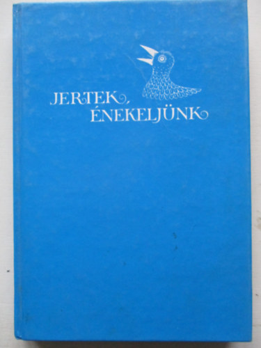 Jertek, �nekelj�nk - Gyermek�nekek