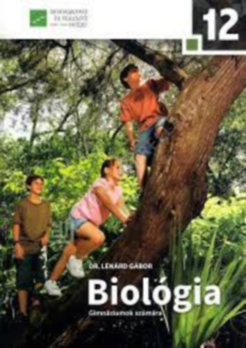 Biol�gia 12. gimn�ziumok sz�m�ra