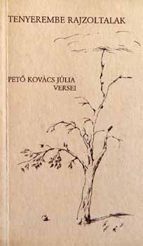 Pet Kovcs Jlia - Tenyerembe rajzoltalak