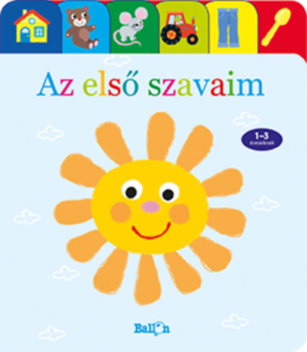 Kvncsi kiskacsk - Az els szavaim