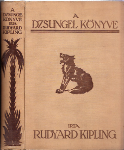 A dzsungel knyve s az j dzsungel-knyv (Haranghy Jen rajzaival)