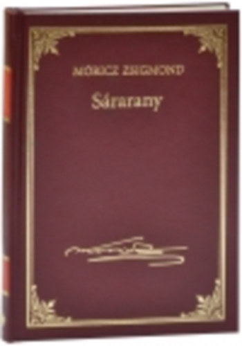 Srarany (Mricz Zsigmond przai mvei 1.)