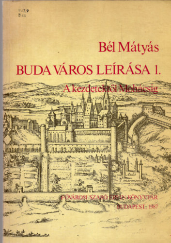 Buda vros lersa 1. A kezdetektl Mohcsig