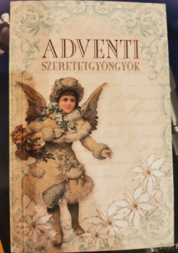 Adventi szeretetgyngyk