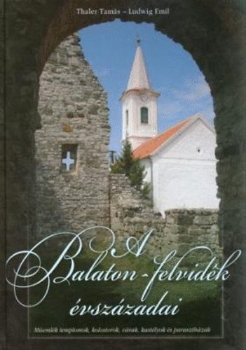 A Balaton-felvidk vszzadai
