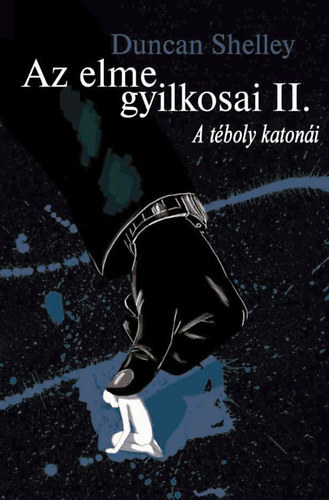 Az elme gyilkosai II.- A tboly katoni