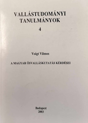 A magyar svallskutats krdsei - Vallstudomnyi tanulmnyok 4