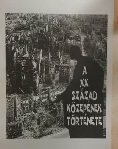A XX. szzad kzepnek trtnete