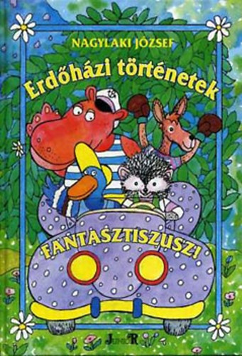 Erdhzi trtnetek: Fantasztiszusz