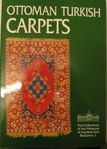 Ferenc Bat�ri - Ottoman turkish carpets
