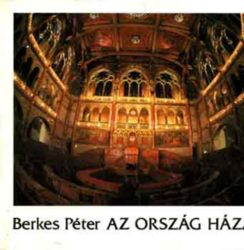 Az orsz�g h�za