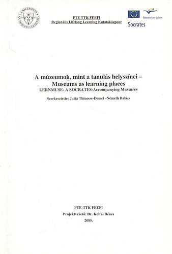 Jutta Thinesse-Demel  (szerk.); Nmeth Balzs (szerk.) - A mzeumok, mint a tanuls helysznei