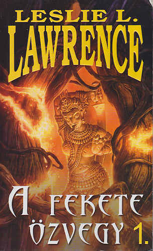 A fekete �zvegy 1. - Leslie L. Lawrence