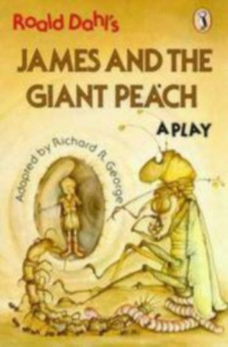 Roald Dahl - James and the Giant Peach