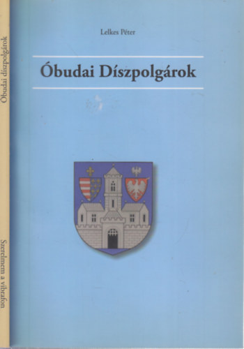 Lelkes Pter - budai dszpolgrok - Szerelmem a vibrafon (Kldor Pter lete)- 2 m egy ktetben (dediklt)
