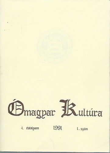 �magyar Kult�ra 1991/1. 4. �vfolyam 1. sz�m