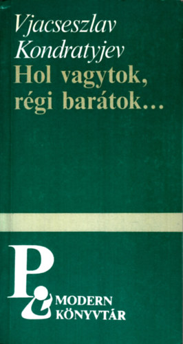 Hol vagytok, rgi bartok...
