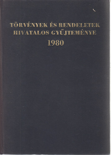 Trvnyek s rendeletek hivatalos gyjtemnye 1980.