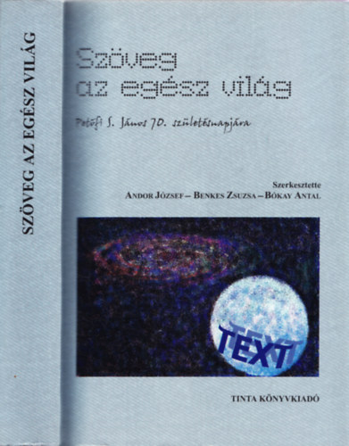 Szveg az egsz vilg (Petfi Sndor Jnos 70. szletsnapjra)
