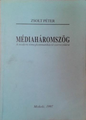 Zsolt P�ter - M�diah�romsz�g