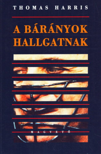 Thomas Harris - A brnyok hallgatnak
