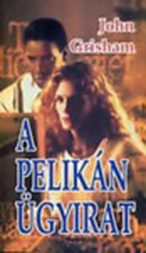 A Pelik�n �gyirat (Saj�t k�ppel)