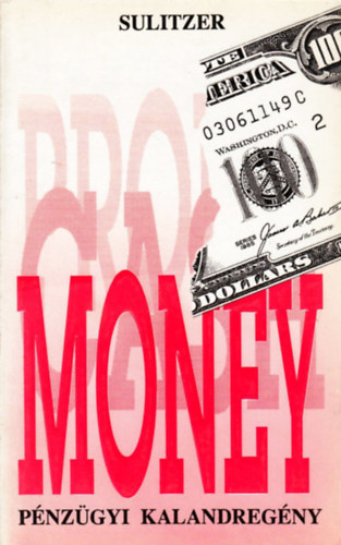 Money - p�nz�gyi kalandreg�ny
