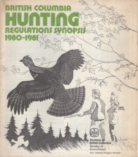 British Columbia Hunting Regulations Synopsis 1980-1981