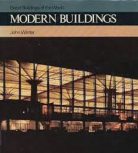 Great buildings of the world - Modern buildings